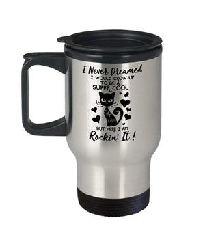 MORI-TM,Travel Coffee Mug Stainless Steel -I Never Dream I Would Grow Up tobe a Super Cool Cat Lady 14oz Double Wall Coffee Cup with Handle and Lid; Best Funny Cat Gift for Men Women Dad Mom Boy Girl