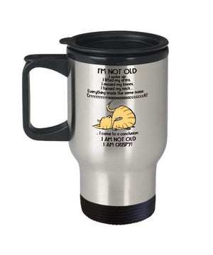 MORI-TM, Travel Mug - I'm Not Old I Am Not Old I Am Crispy 14oz Stainless Steel Double Wall Coffee Cup with Handle and Lid - Best Funny Cat Gift for Men Women Dad Mom Boy Girl
