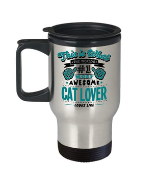 MORI-TM, Travel Mug - This Is What The World's #1 Most Awesome Cat Lover Looks Like 14oz Stainless Steel Double Wall Coffee Cup with Handle and Lid; Best Funny Cat Gift for Men Women Dad Mom Boy Girl